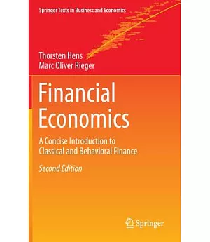 Financial Economics: A Concise Introduction to Classical and Behavioral Finance