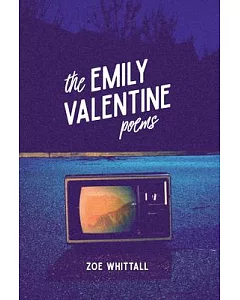 The Emily Valentine Poems