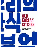 Our Korean Kitchen