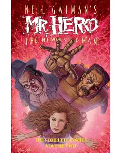 neil Gaiman’s Mr. Hero The Newmatic Man 2: The Complete Comics