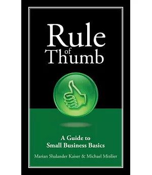 Rule of Thumb: A Guide to Small Business Basics