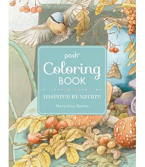 Inspired by Nature Posh Coloring Book