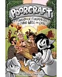 Poorcraft: The Funnybook Fundamentals of Living Well on Less