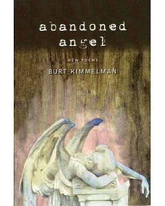 Abandoned Angel: New Poems