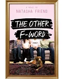 The Other F-Word