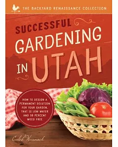 Successful Gardening in Utah