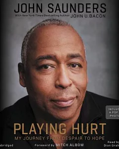 Playing Hurt: My Journey from Despair to Hope