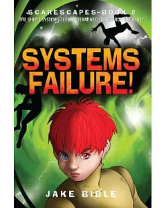 Systems Failure!