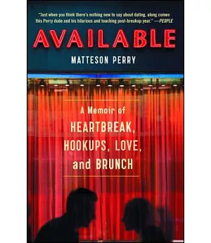 Available: A Memoir of Heartbreak, Hookups, Love and Brunch