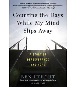 Counting the Days While My Mind Slips Away: A Story of Perseverance and Hope