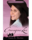 Courageous Love: An Andrea Carter Book