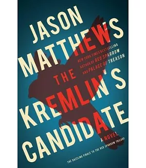 The Kremlin’s Candidate