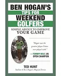 Ben Hogan’s Tips for Weekend Golfers: Simple Advice to Improve Your Game