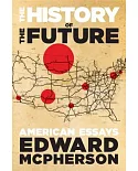 The History of the Future: American Essays