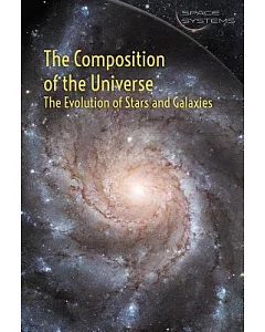 The Composition of the Universe: The Evolution of Stars and Galaxies