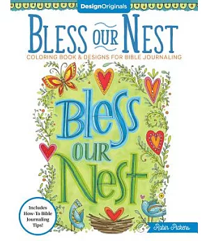 Bless Our Nest Coloring Book: Coloring Book & Designs for Bible Journaling