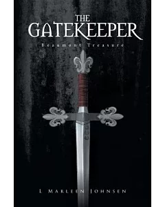 The Gatekeeper: Beaumont Treasure