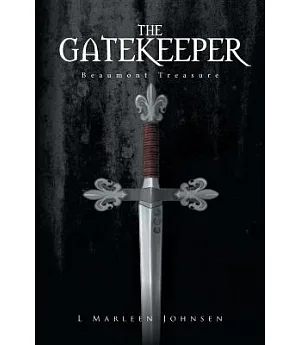 The Gatekeeper: Beaumont Treasure