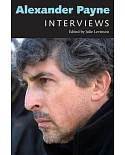 Alexander Payne: Interviews