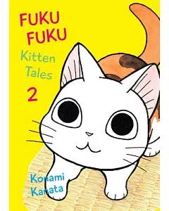 Fukufuku Kitten Tales 2