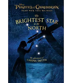 The Brightest Star in the North: The Adventures of Carina Smyth