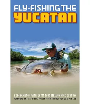 Fly-Fishing the Yucatan