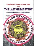 When the World Came to the Isle of Wight: Stealing Dylan from Woodstock / The Last Great Event