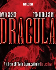 DRACULA 「由知名演員湯姆‧希德斯頓及大衛‧蘇謝獻聲錄製」