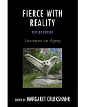 Fierce With Reality: Literature on Aging