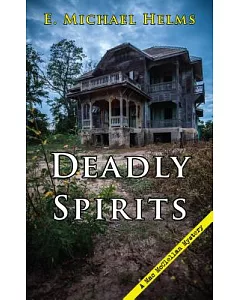 Deadly Spirits