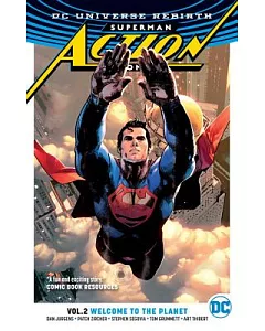 Superman Action Comics 2: Welcome to the Planet