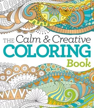 The Calm & Creative Coloring Book