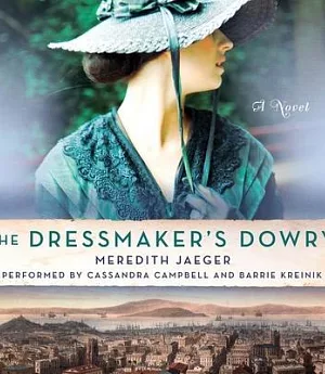 The Dressmaker’s Dowry: Library Edition