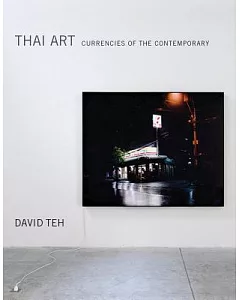Thai Art: Currencies of the Contemporary
