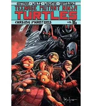 Teenage Mutant Ninja Turtles 16: Chasing Phantoms