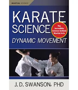 Karate Science: Dynamic Movement