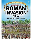 Wargame: The Roman Invasion AD 43-84