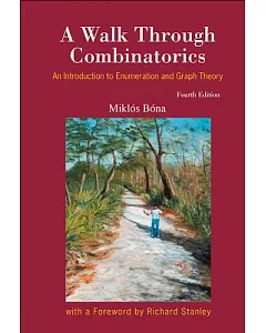 A Walk Through Combinatorics: An Introduction to Enumeration and Graph Theory