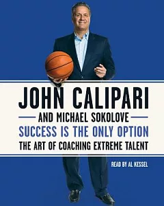 Success Is the Only Option: The Art of Coaching Extreme Talent