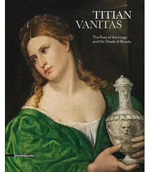 Titian: The Poet of the Image and the Shade of Beauty