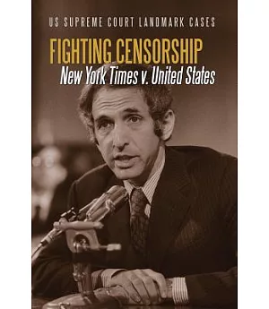 Fighting Censorship: New York Times v. United States