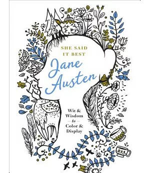 Jane Austen: Wit & Wisdom to Color & Display