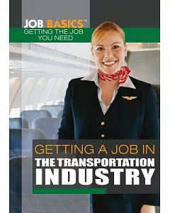 Getting a Job in the Transportation Industry
