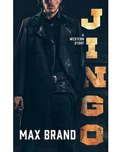 Jingo: A Western Story