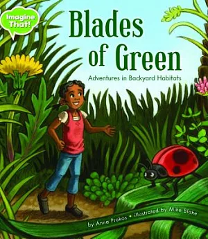 Blades of Green: Adventures in Backyard Habitats