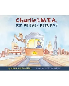 Charlie on the M.t.a.: Did He Ever Return?