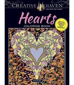 Hearts Coloring Book: Romantic Designs on a Dramatic Black Background