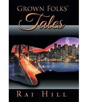 Grown Folks’ Tales