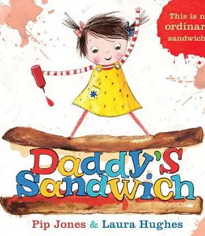 Daddy’s Sandwich
