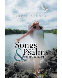 Songs & Psalms & Poems of God’s Light
